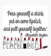 Pull Yourself Together Quote Photographic Print