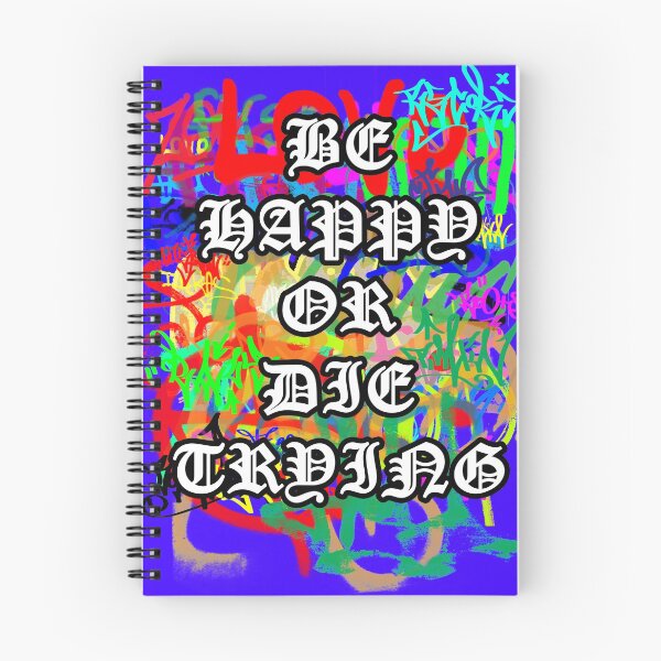 Item preview, BE HAPPY OR DIE TRYING designed and sold by vellond.