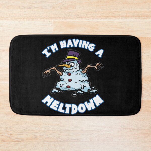 Item preview, I M HAVING A MELTDOWN SNOWMAN designed and sold by Moonpie90.