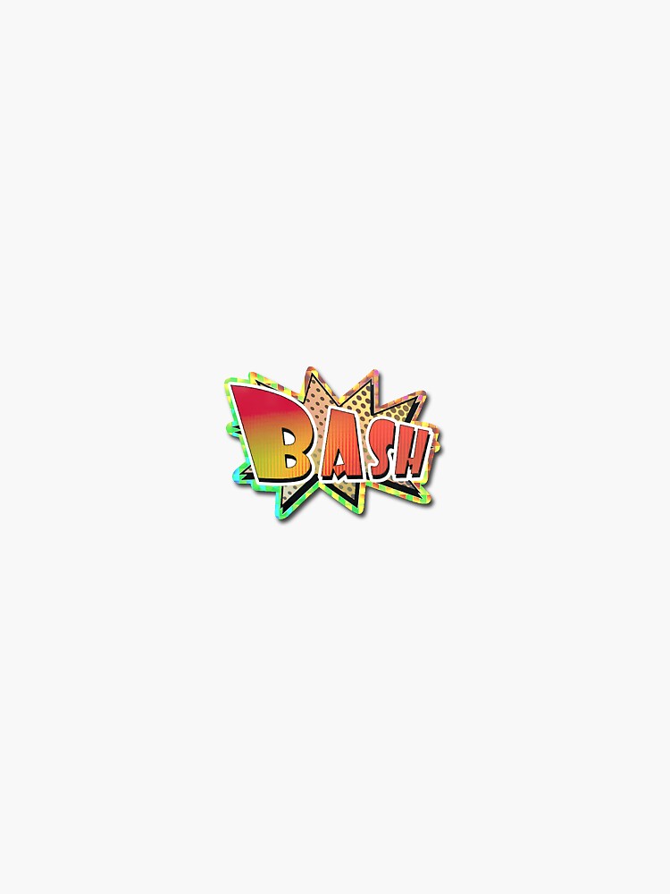 "Bash Holographic Sticker" Sticker for Sale by iChanka | Redbubble