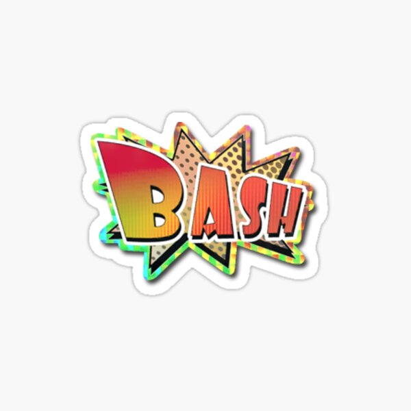 "Bash Holographic Sticker" Sticker for Sale by iChanka | Redbubble