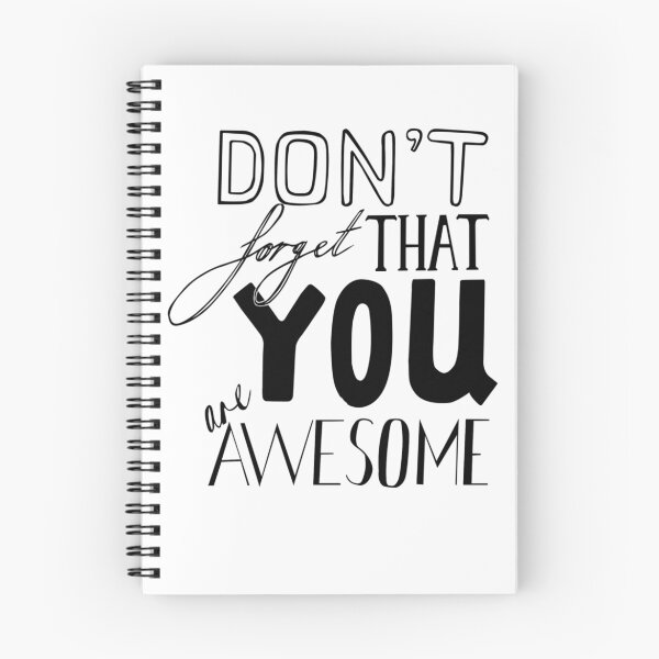 Item preview, Don't Forget That YOU are AWESOME. designed and sold by lukeharding.