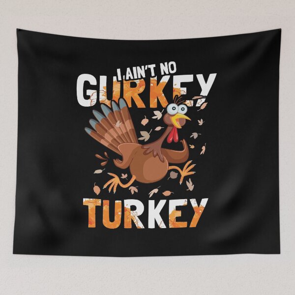 Item preview, I Aint No Gurkey Turkey Hyperactive Gaming Funny Thanksgiving Gift designed and sold by Dressed For  Duty.