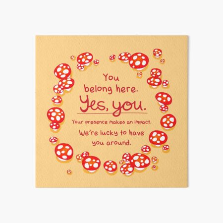 "You Belong Here" Mushroom Fairy Ring Art Board Print