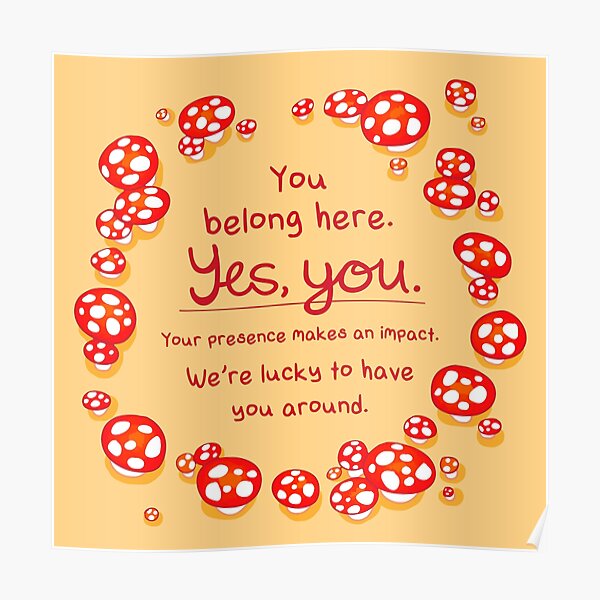 "You Belong Here" Mushroom Fairy Ring Poster