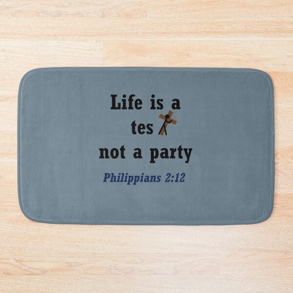 Item preview, Life is a test not a party - Christian Motivation - Take Up Your Cross - Philippians 2:12, Matthew 10:38, Matthew 16:24, Mark 8:34, Luke 9:23, Luke 14:27 designed and sold by Sabrina Dawkins.
