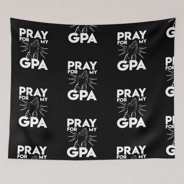 Item preview, Pray for My GPA, Funny, Flunk, Studying, Grades, College, Partying, Gift, Failing, Party, designed and sold by amilli.