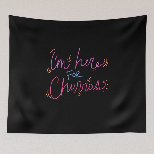 Item preview, I’m here for Churros designed and sold by LivelyLexie.