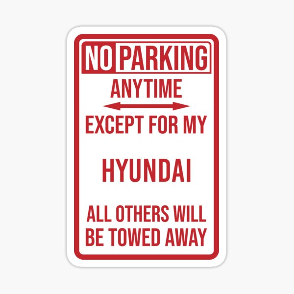 Kein Parkplatz - Hyundai Sticker