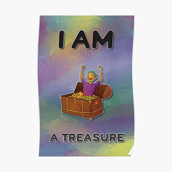 I Am a Treasure Poster