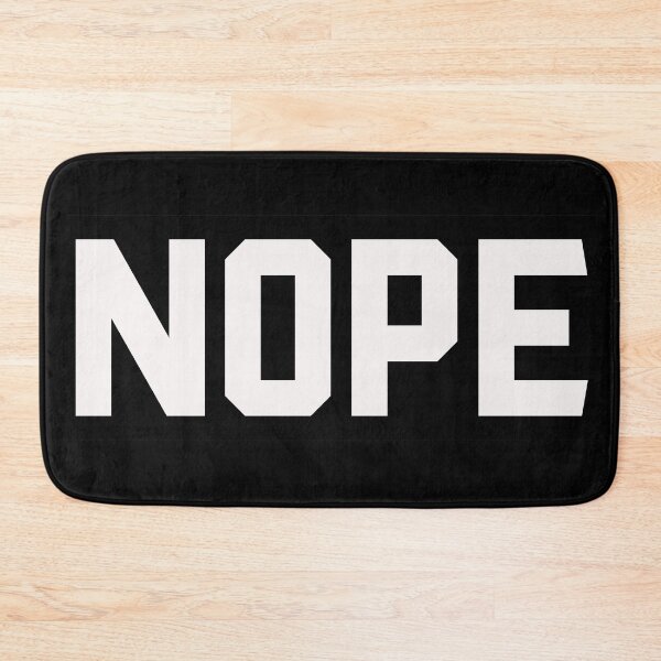 Item preview, Nope designed and sold by aussieforgood.