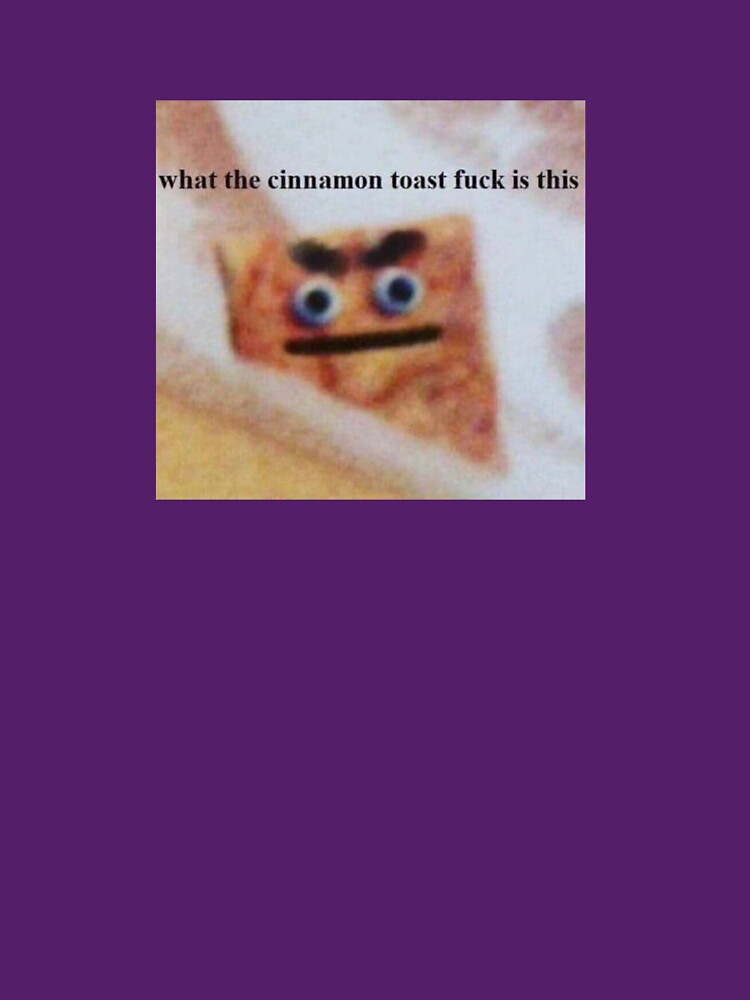 Discover Cinnamon Toast Crunch Meme  T-Shirt