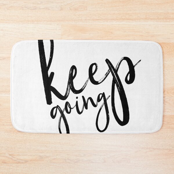 Item preview, Keep Going Motivational Quote designed and sold by knightsydesign.