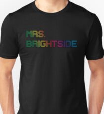 mrs. brightside Unisex T-Shirt