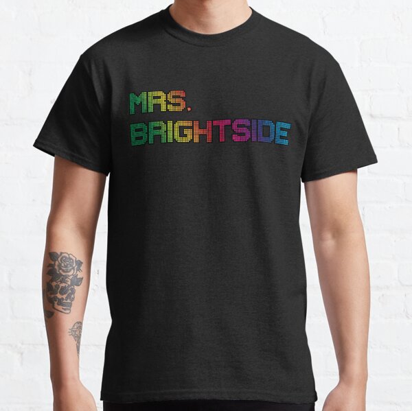 mrs. brightside Classic T-Shirt