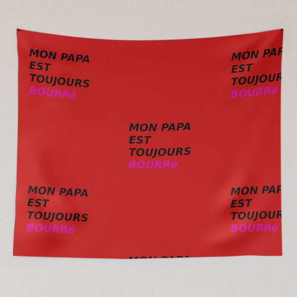 Item preview, T-SHIRT POPULAR, HUMOR, MY DAD IS ALWAYS BOURRE designed and sold by leicha.