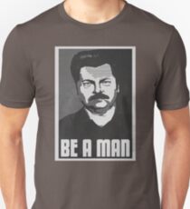 Be A Man- Black/White Unisex T-Shirt