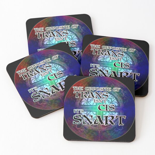 Item preview, The Opposite of TRANS is SNART designed and sold by AshleyJLaw.