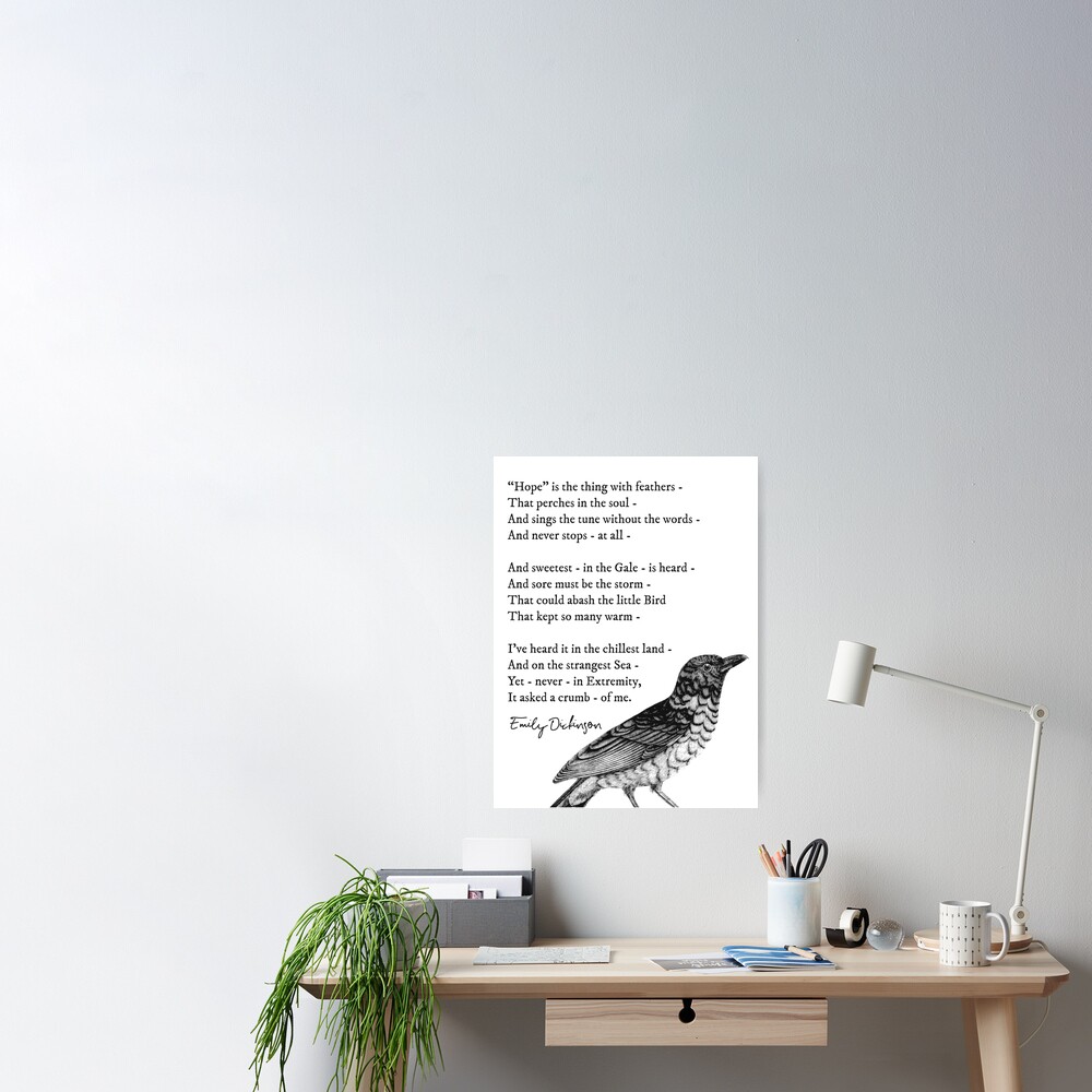 Poster L Espoir Est La Chose Avec Des Plumes Emily Dickinson Inspirational Poem Par Knightsydesign Redbubble