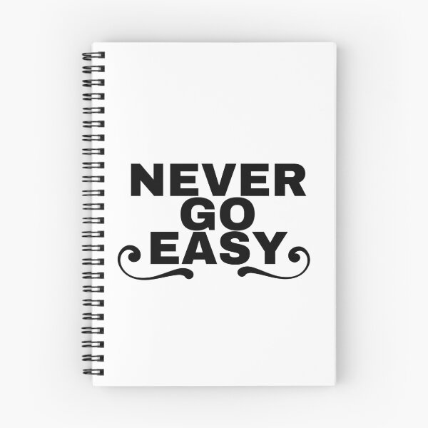 Item preview, Never go easy designed and sold by MaggusK.