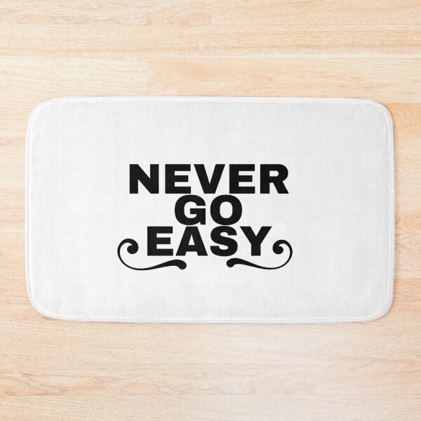 Item preview, Never go easy designed and sold by MaggusK.