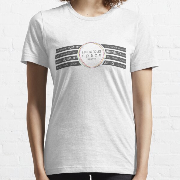 Generous Space Ministries - Values Essential T-Shirt