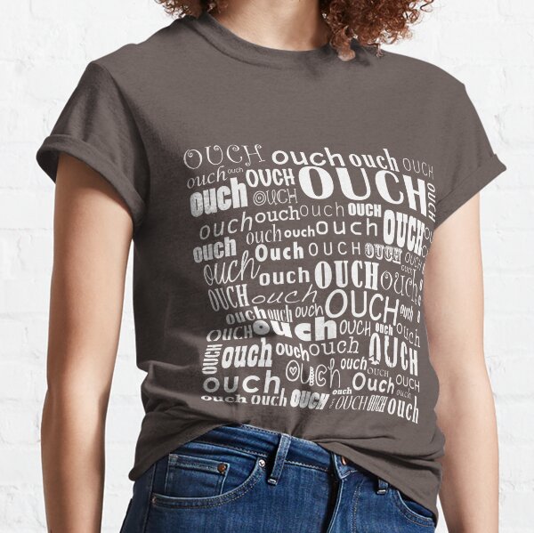 Ouch T Shirts Redbubble - ouch shirt roblox