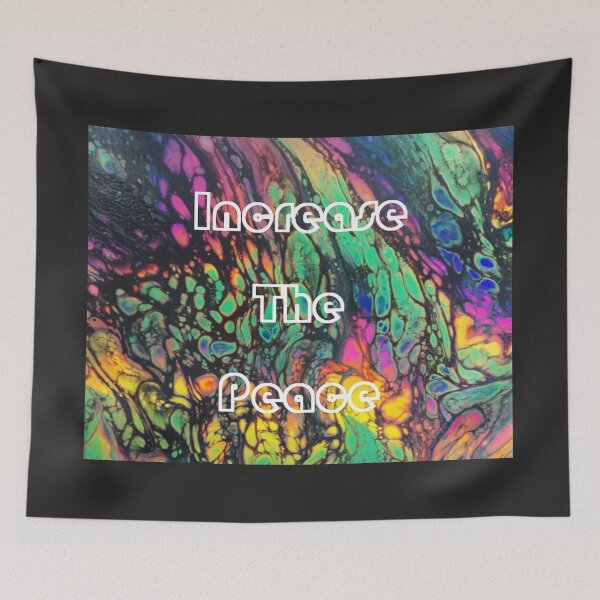 Item preview, Increase The Peace  designed and sold by pourologyart.