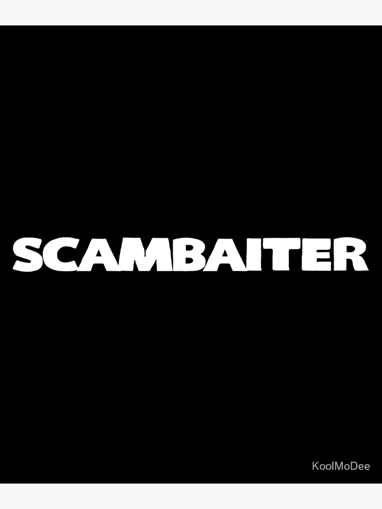 Thumbnail 3 of 3, Poster, Scambaiter designed and sold by KoolMoDee.