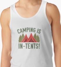 Camping Is In-Tents! Tank Top