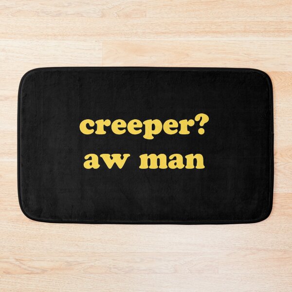 Item preview, Creeper? Aw Man. designed and sold by koolpingu.