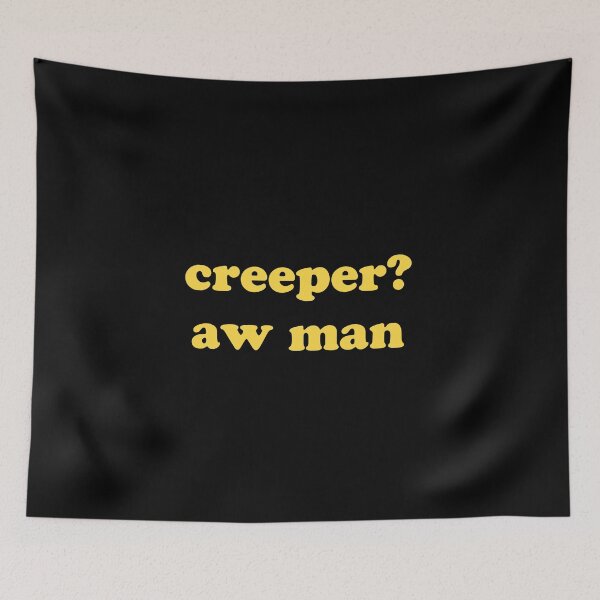 Item preview, Creeper? Aw Man. designed and sold by koolpingu.