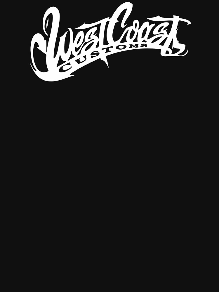 West Coast Customs 2 T Shirt By Minnissio Redbubble