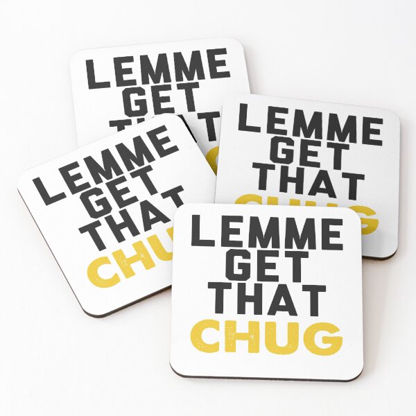 Item preview, Lemme Get That Chug designed and sold by Seeding Serendipity.