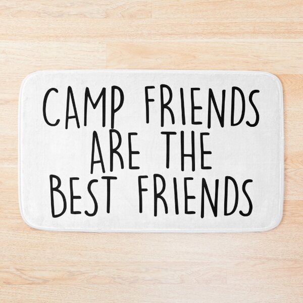 Item preview, CAMP FRIENDS ARE THE BEST FRIENDS designed and sold by MadEDesigns.