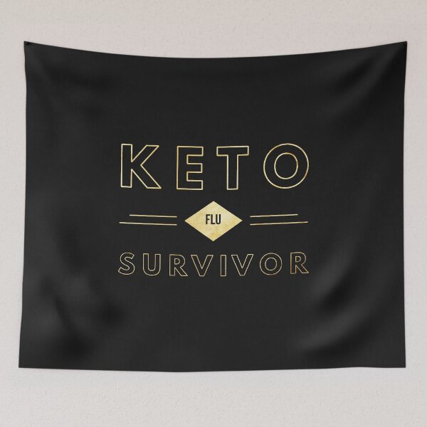 Item preview, Keto Flu Survivor! designed and sold by hellahustler.