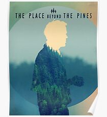 The Place Beyond The Pines Poster
