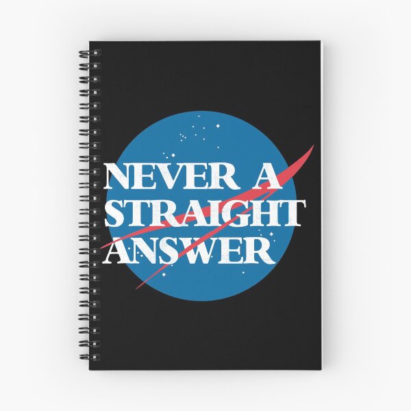 Item preview, NASA Never A Straight Answer designed and sold by SpitLake.