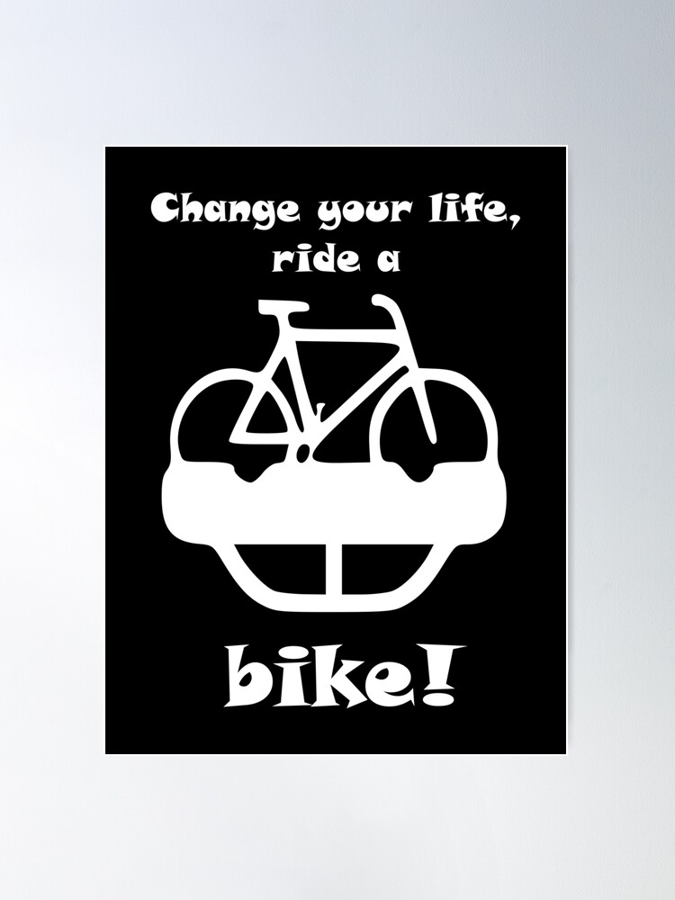 A Bike Can Change Your Life! 