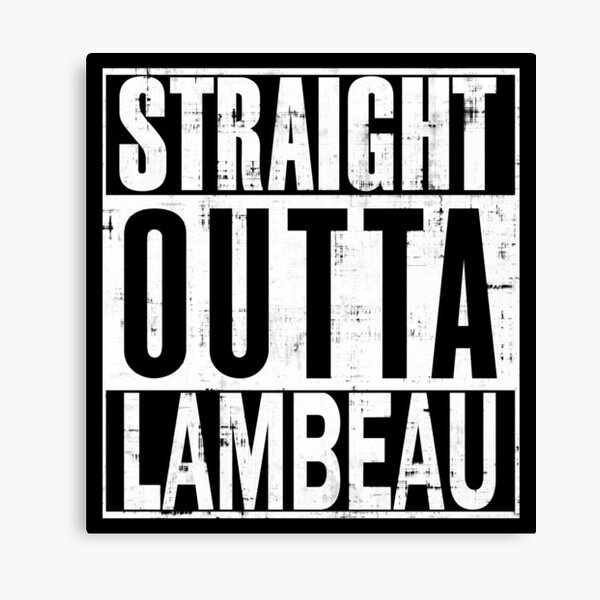 Straight Outta Lambeau Canvas Print