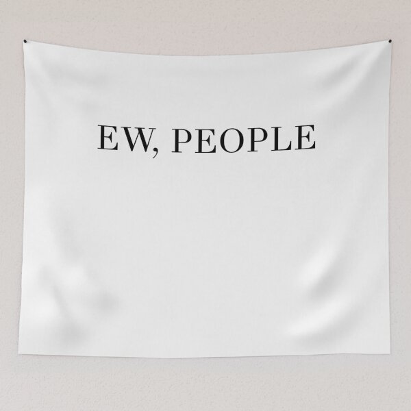 Item preview, Ew People designed and sold by ShirTomDesigns.