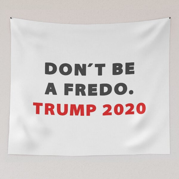 Item preview, Don't be a Fredo. designed and sold by Val Goretsky.