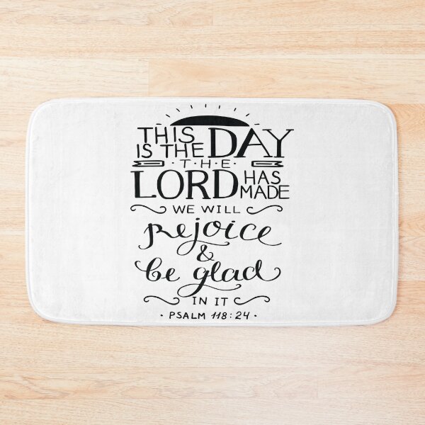 Item preview, This Is The Day The Lord Has Made We Will Rejoice And Be Glad In It Psalm 118:24 designed and sold by ProjectX23.