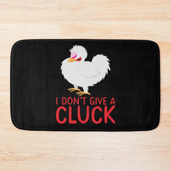 Item preview, I don't give a CLUCK with cute bantam hen designed and sold by jazzydevil.