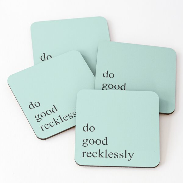 Item preview, do good recklessly designed and sold by nutmeg212.
