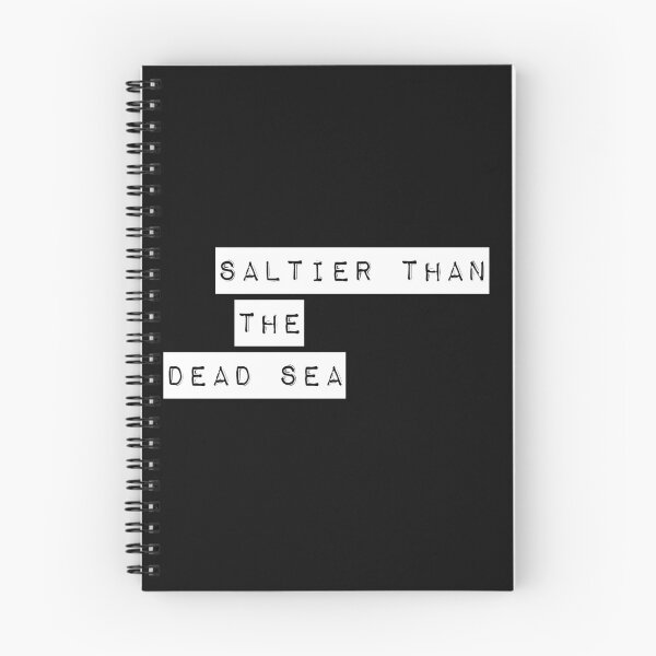 Item preview, Saltier Than The Dead Sea designed and sold by hellahustler.