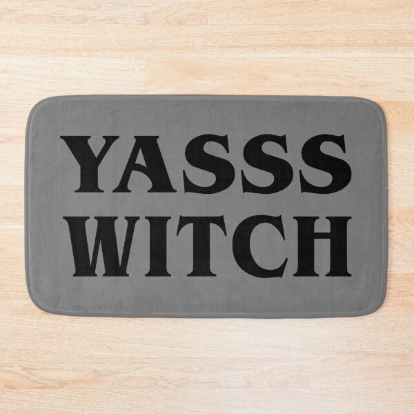 Item preview, Yasss Witch designed and sold by Elle Loffhagen.