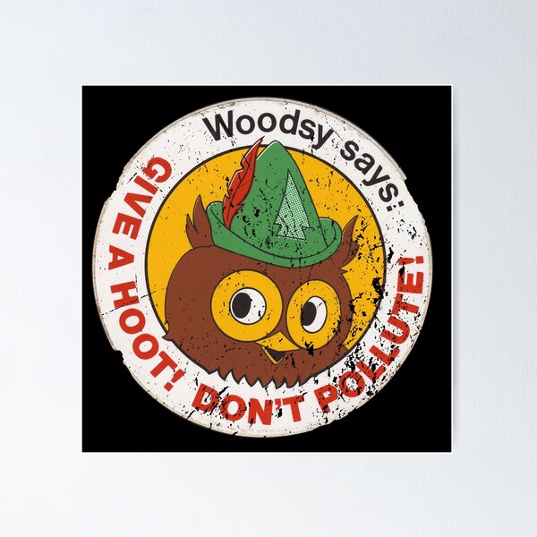 Item preview, Woodsy Owl: Don't Pollute! designed and sold by abbyconnellyy.