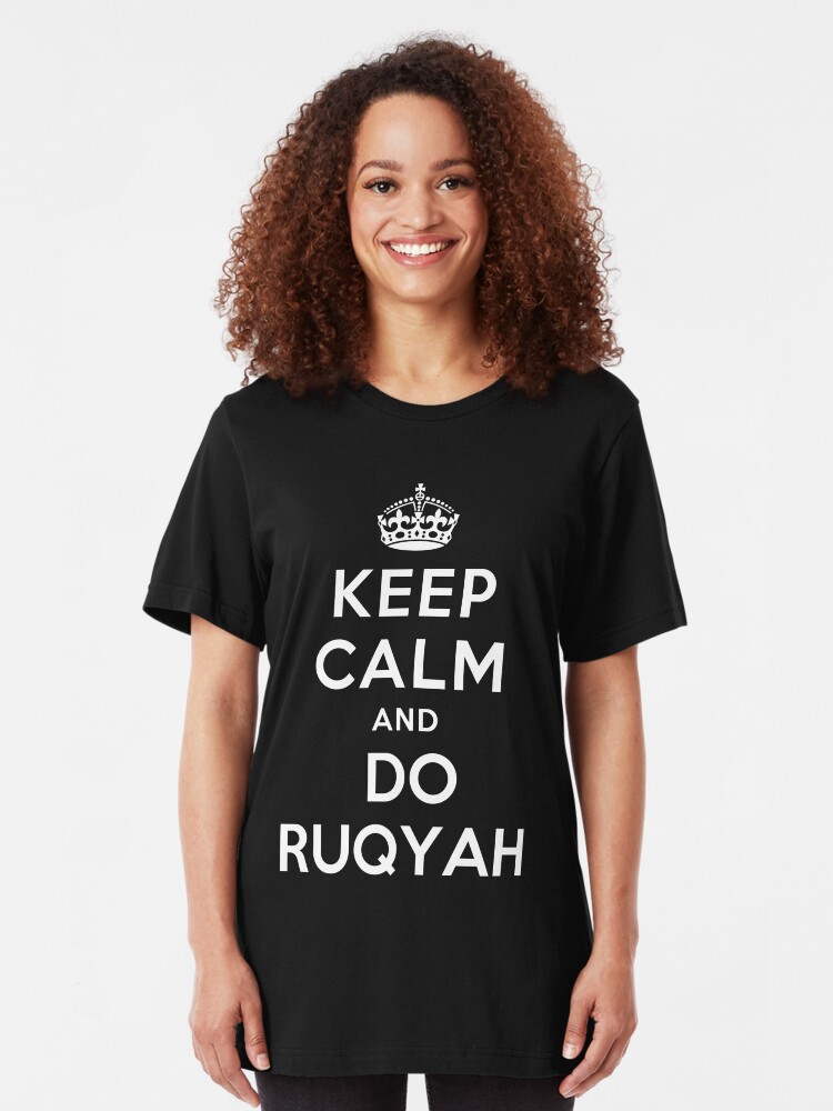 Alternate view of Keep Calm and Do Ruqyah Slim Fit T-Shirt