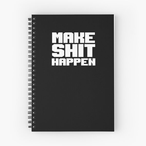Item preview, MAKE SHIT HAPPEN designed and sold by kailukask.